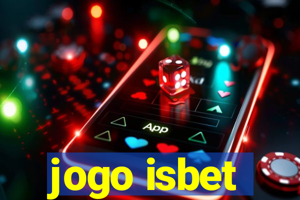 jogo isbet